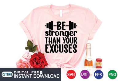 Be Stronger than Your Excuses SVG