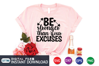 Be Stronger than Your Excuses SVG