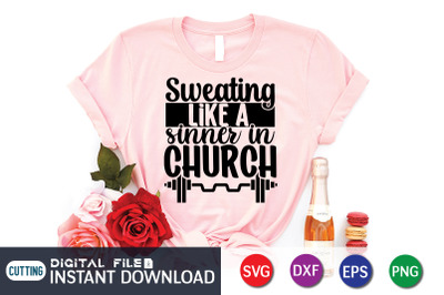 Sweating Like a Sinner in Church SVG