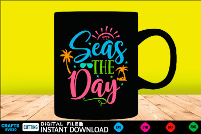 Seas the day svg design