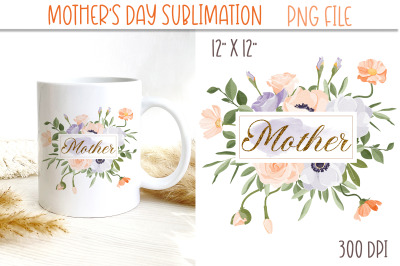 Mothers Day Glitter Sublimation | Spring Floral Frame