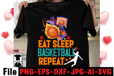 Eat Sleep Basketball Repeat T-shirt Design