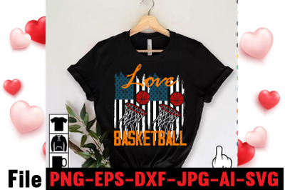 Love Basketball T-shirt Design