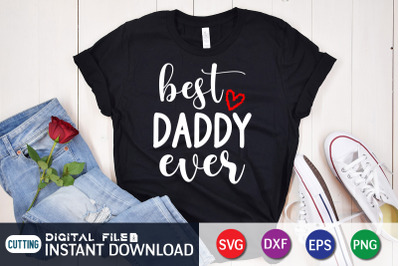 Best Daddy Ever SVG