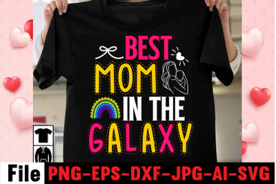 Best Mom In The Galaxy SVG cut file