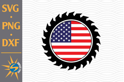 Saw Blade US Flag SVG, PNG, DXF Digital Files Include
