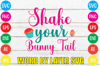 Shake Your Bunny Tail SVG cut file