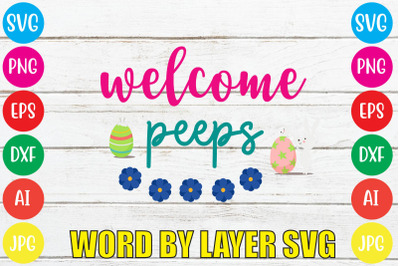 Welcome Peeps SVG cut file