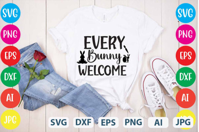 Every Bunny Welcome SVG cut file