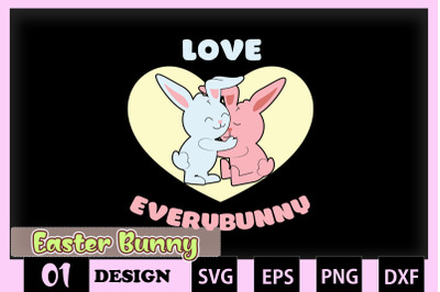 Love Every Bunny Easter Bunny Couple