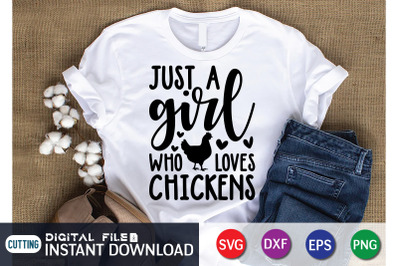 Just a Girl Who Loves Chickens SVG