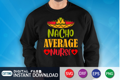 Nacho Average Nurse SVG