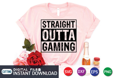 Straight Outta Gaming SVG