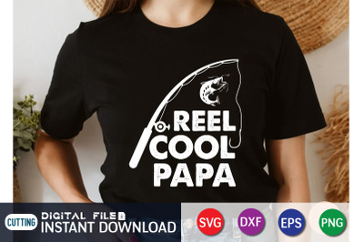 Reel Cool Papa SVG