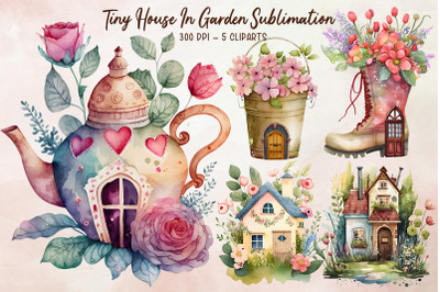 Tiny House In Garden Sublimation