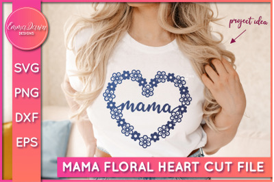 Mama Floral Heart SVG | Mothers Day Cut File