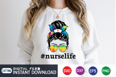 Nurse Life Messy Bun SVG