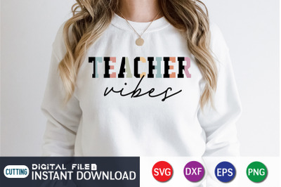 Teacher Vibes SVG