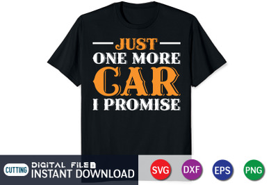 Just One More Car i Promise SVG