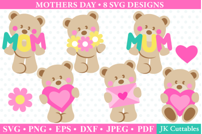 Mothers Day SVG, Cute Bear SVG, Mom SVG, Mum SVG