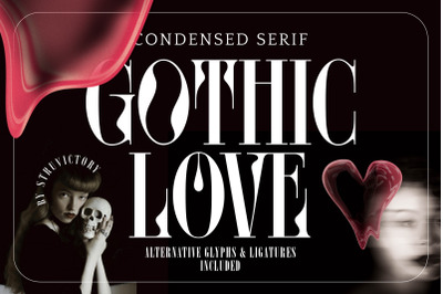 Gothic Love - Condensed Serif Font