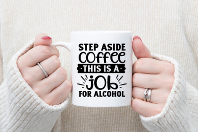 Step Aside Coffee This Is A Job For Alcohol