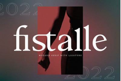 Fistalle Modern Serif