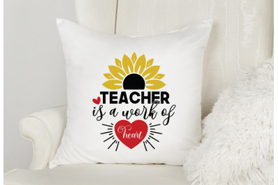 A teacher is a work of heart&nbsp;SVG Cut Files