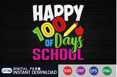 Happy 100 Days of School SVG