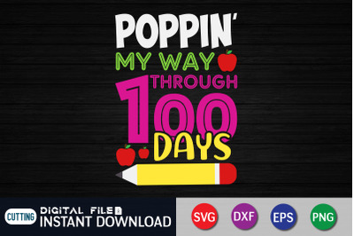 Poppin&#039; my Way Through 100 Days SVG