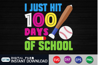 I just Hit 100 Days of School SVG