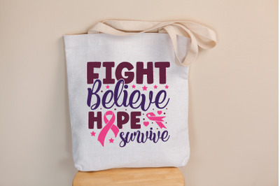 Fight believe hope survive