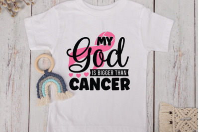 my god is bigger than cancer