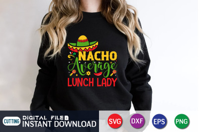 Nacho Average Lunch Lady SVG