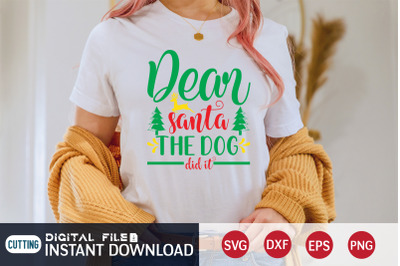 Dean Santa The Dog Did it SVG