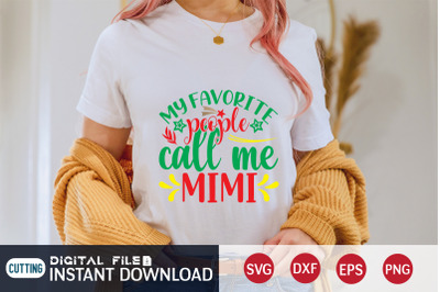 My Favorite People Call me Mimi SVG