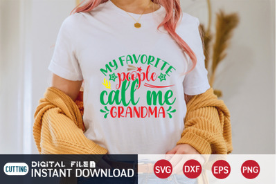 My Favorite People Call me Grandma SVG