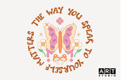 Retro Butterfly Quote PNG Sublimation
