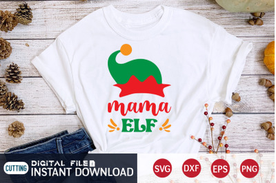 Funny Christmas Mama Elf SVG