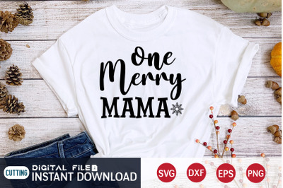 One Merry Mama SVG