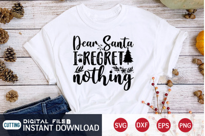 Dear Santa i Regret Nothing SVG