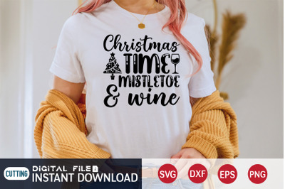 Christmas Time Mistletoe And Wine SVG