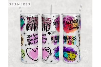 Kindness Quotes Tumbler Wrap, 20 Oz Skinny Tumbler Kindness Sayings