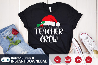 Funny Christmas Teacher Crew SVG