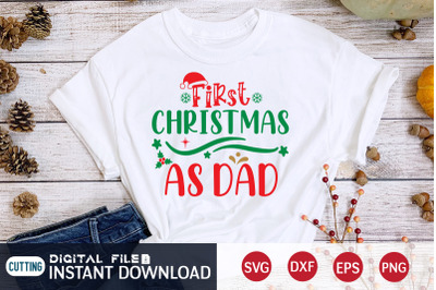 First Christmas as a Dad SVG