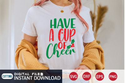 Have a Cup of Cheer SVG