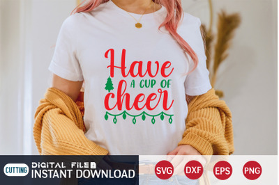 Have a Cup of Cheer SVG