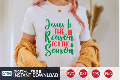 Jesus is the Reason For the Season SVG