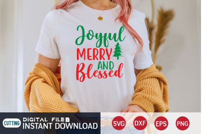 Joyful Merry and Blessed SVG