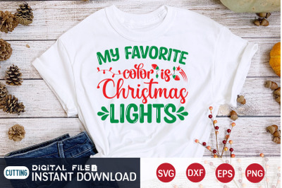 My Favorite Color is Christmas Lights SVG